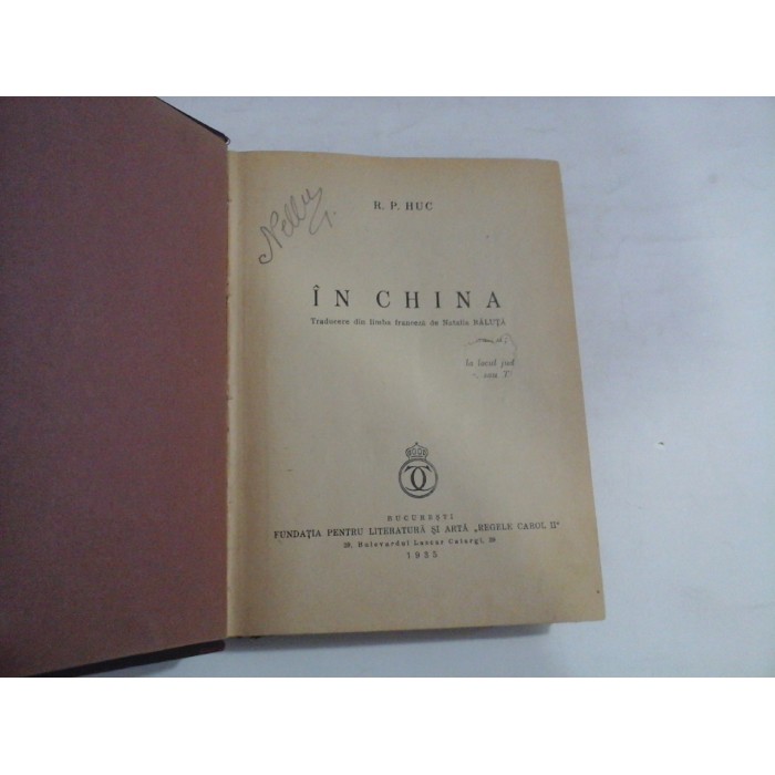 IN CHINA - R. P. HUC - Bucuresti, 1935 IN CHINA - R. P. HUC - Bucuresti, 1935